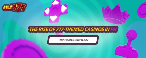 The Rise of 777-Themed Casinos in PH: What Makes Them Click?